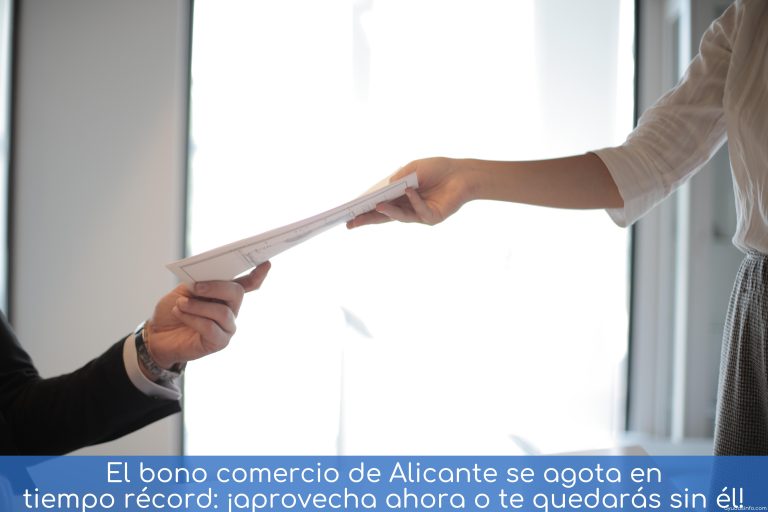 El bono comercio de Alicante se agota en tiempo récord: ¡aprovecha ahora o te quedarás sin él!